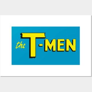 The T-Men Posters and Art